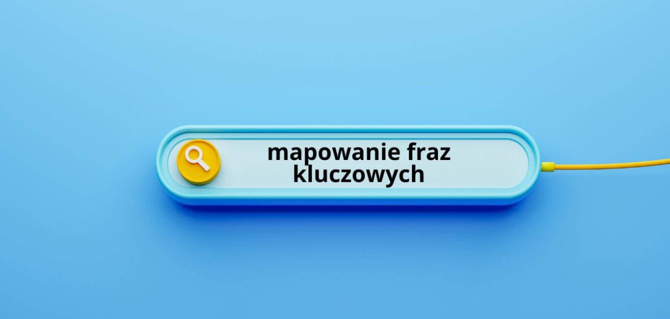 Co to jest mapowanie fraz kluczowych Co to jest mapowanie fraz kluczowych