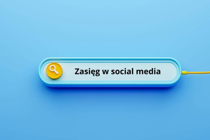 co to jest zasieg social media
