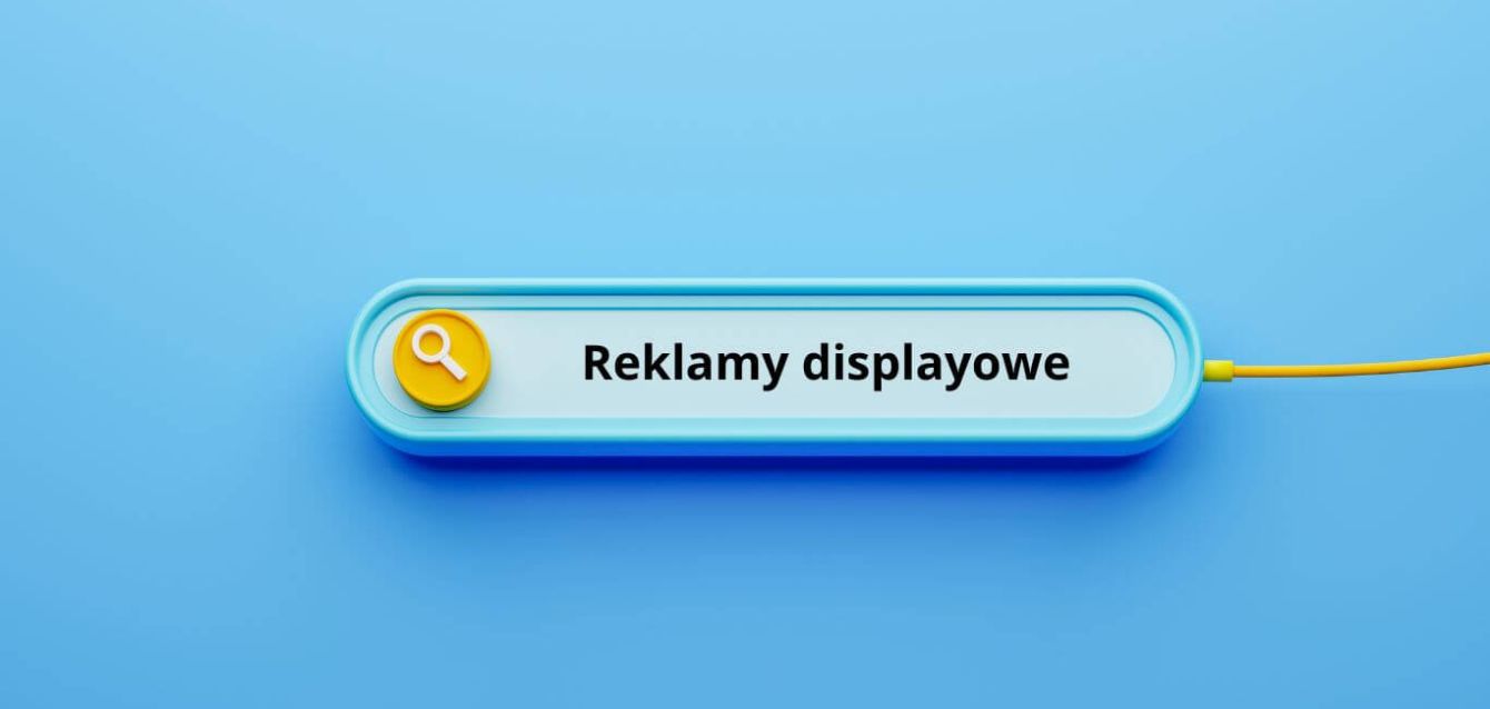Co to są reklamy displayowe